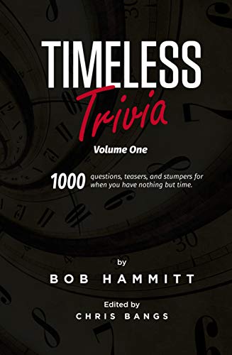 Timeless Trivia Volume One: