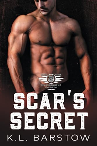 Scar's Secret: Demon Dawgs MC San Diego - Book Three (Demon Dawgs Motorcycle Club - San Diego)