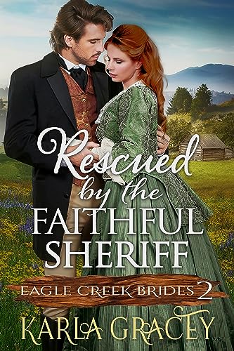 Rescued by the Faithful Sheriff - CraveBooks