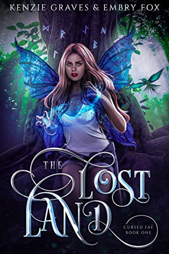 The Lost Land: A Dark Fantasy Romance (The Cursed Fae Book 1)