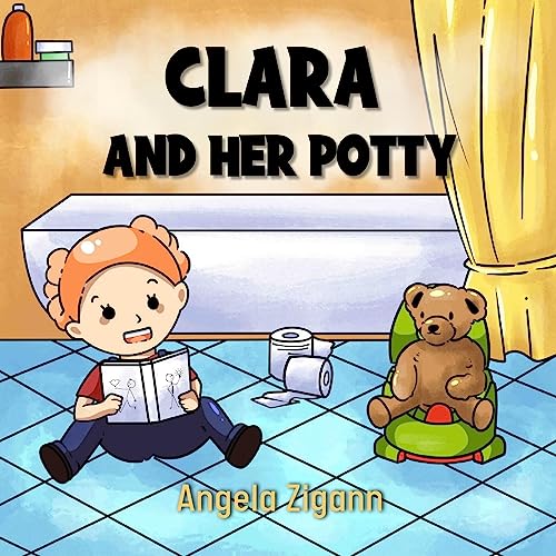 Clara and her potty: toilet training book for toddlers