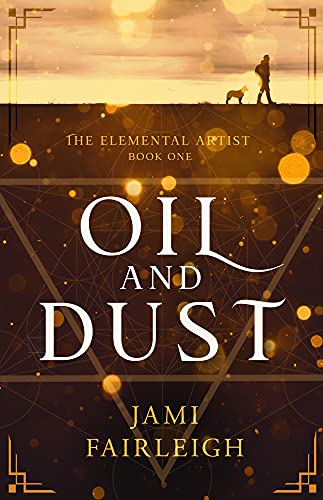 Oil and Dust (The Elemental Artist Book 1) - CraveBooks