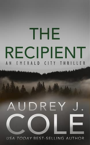 The Recipient (Emerald City Thriller Book 1) - Crave Books