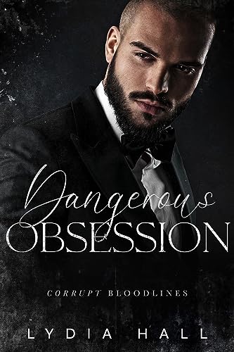 Dangerous Obsession (Corrupt Bloodlines Book 3) - CraveBooks