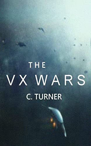 The Vx Wars - Crave Books