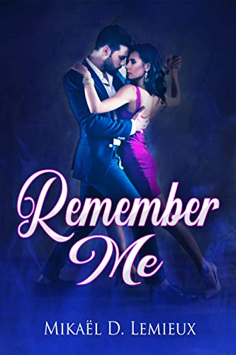 REMEMBER ME: Remembering the Magic of Love - CraveBooks