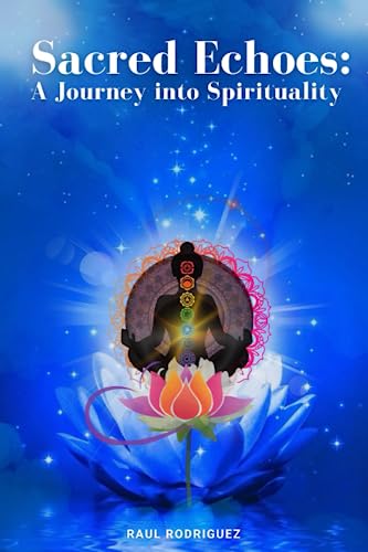 Sacred Echoes: A Journey into Spirituality