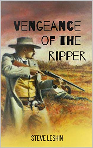 Vengeance of the Ripper: A Joshua Oates Adventure (The Joshua Oates Adventure Series)