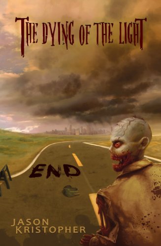 End (The Dying of the Light Book 1)