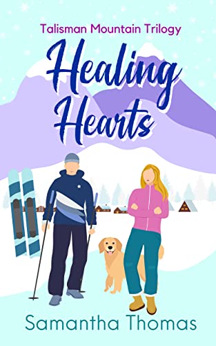 Healing Hearts: Talisman Mountain Trilogy Book One - CraveBooks