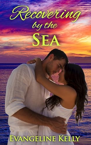 Recovering by the Sea (California Beach Romance)