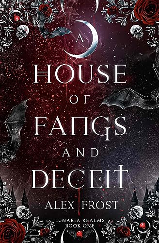 A House of Fangs & Deceit - CraveBooks