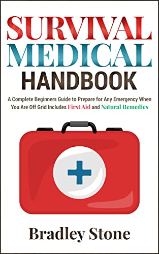 Survival Medical Handbook: A Complete Beginners Gu... - CraveBooks