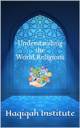 Understanding the World Religions