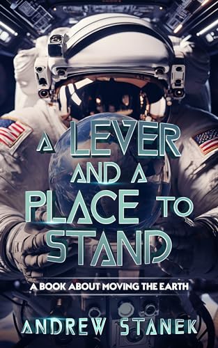 A Lever And A Place To Stand