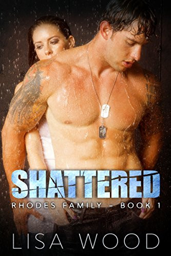 Shattered: Rhodes Family Book 1