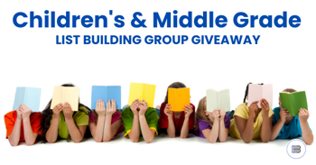 Children's & Middle Grade List Building Giveaway March 2023
