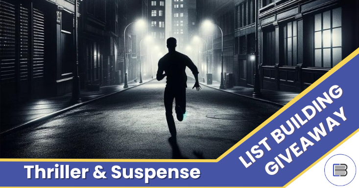 Thriller & Suspense List Building Giveaway