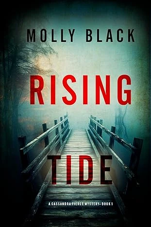 Rising Tide (A Cassandra Fierce Suspense Thriller—Book One)