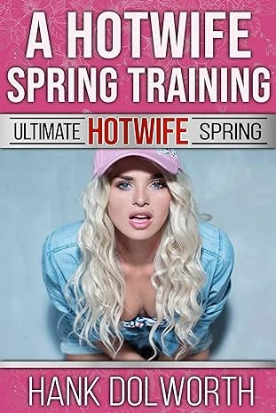 A Hotwife Spring Training - CraveBooks