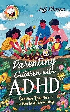 Parenting Children With ADHD