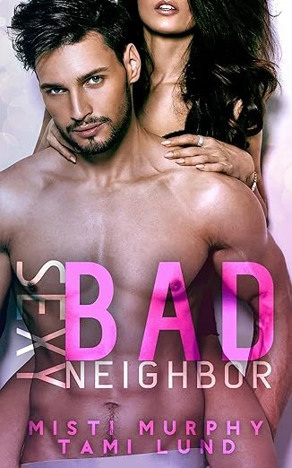 Sexy Bad Neighbor - CraveBooks