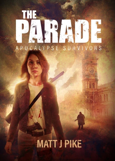 The Parade: Apocalypse Survivors - CraveBooks