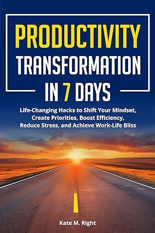 Productivity Transformation in 7 Days