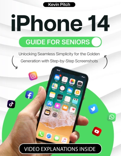 iPhone 14 Guide for Seniors: Unlocking Seamless Simplicity for the Golden Generation with Step-by-Step Screenshots