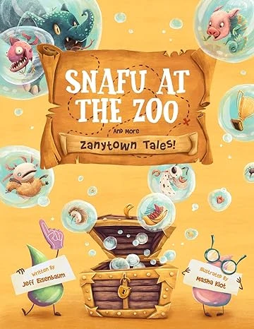 Snafu At The Zoo and More Zanytown Tales! - CraveBooks