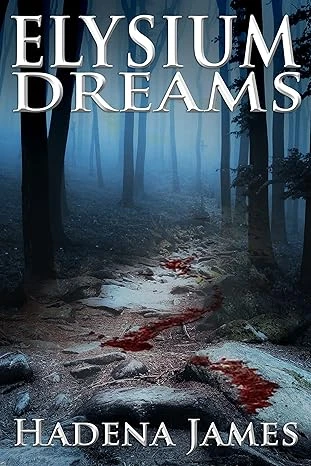 Elysium Dreams (Dreams & Reality Series Book 2)