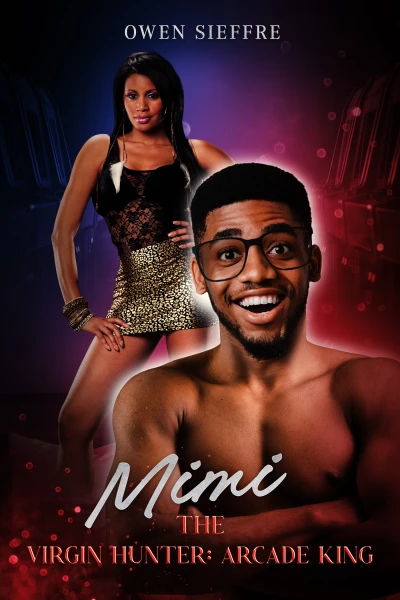 Mimi the Virgin Hunter: Arcade King