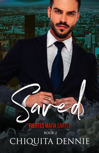 Saved: A Possessive Celebrity Dark Italian Mafia Romance