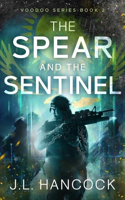 The Spear and the Sentinel