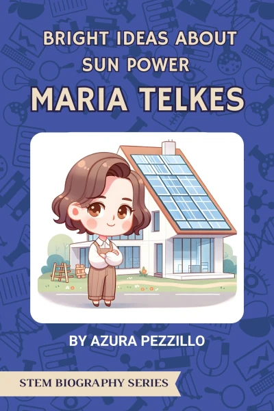 Bright Ideas About Sun Power - Maria Telkes - CraveBooks