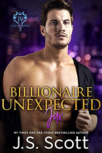 Billionaire Unexpected~Jax: The Billionaire's Obse... - CraveBooks