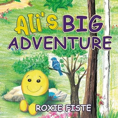 Ali's Big Adventure (Ali’s Adventures Book 1)