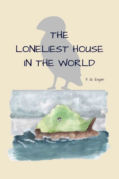 The Loneliest House in the World