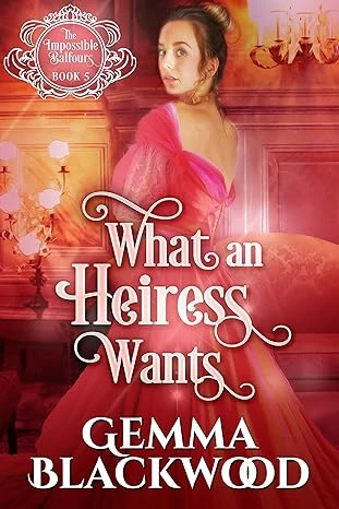 What an Heiress Wants - CraveBooks