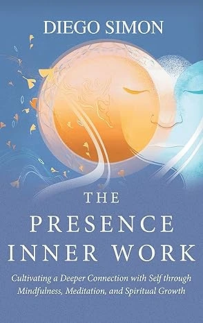 The Presence Inner Work - CraveBooks