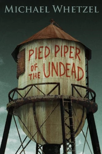 The Pied Piper of the Undead - CraveBooks