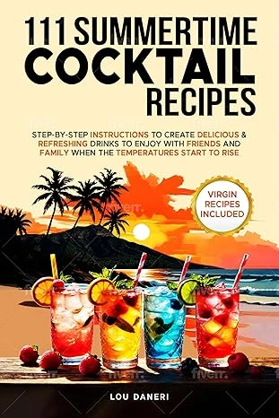 111 Summertime Cocktail Recipes