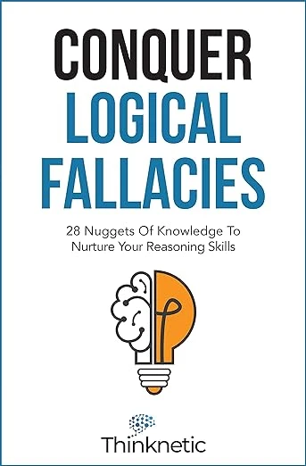 Conquer Logical Fallacies - CraveBooks