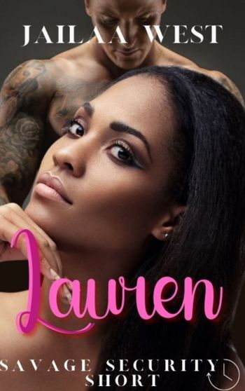 Lauren: A Savage Security Instalove Short Romance