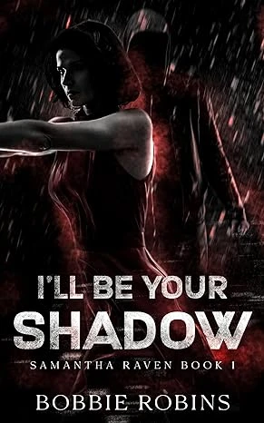 I'll Be Your Shadow - CraveBooks