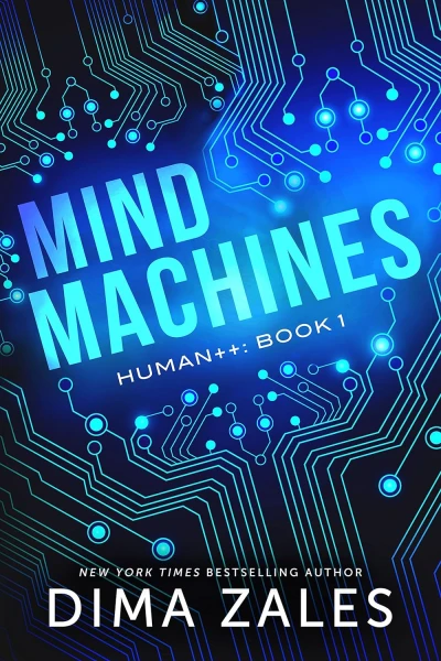 Mind Machines (Human++ Book 1)