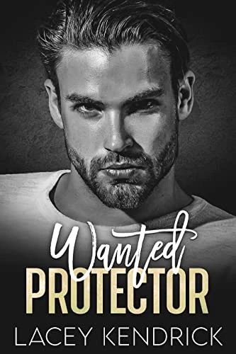 Wanted Protector - CraveBooks