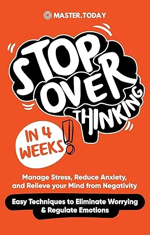 Stop Overthinking in 4 Weeks - CraveBooks