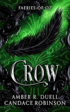 Crow (Faeries of Oz Book 2)