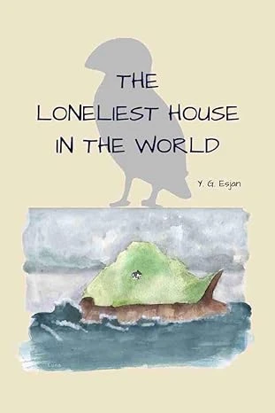 The Loneliest House in the World - CraveBooks